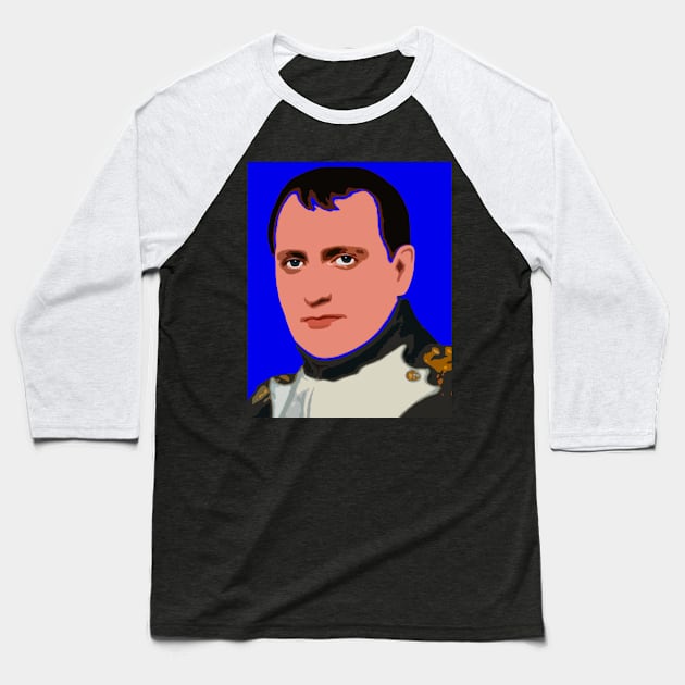 Napoleon Bonaparte Baseball T-Shirt by oryan80